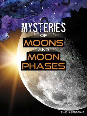 cover image of Mysteries of Moons and Moon Phases
